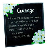 Courage Mirrored Sentiment Plaque